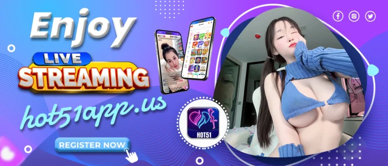 hot51app.us hot51vietnam hot51indonesia hot51philippines